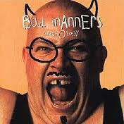 Bad Manners1